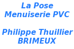 La Poste Menuiserie PVC - Philippe Thuillier - BRIMEUX